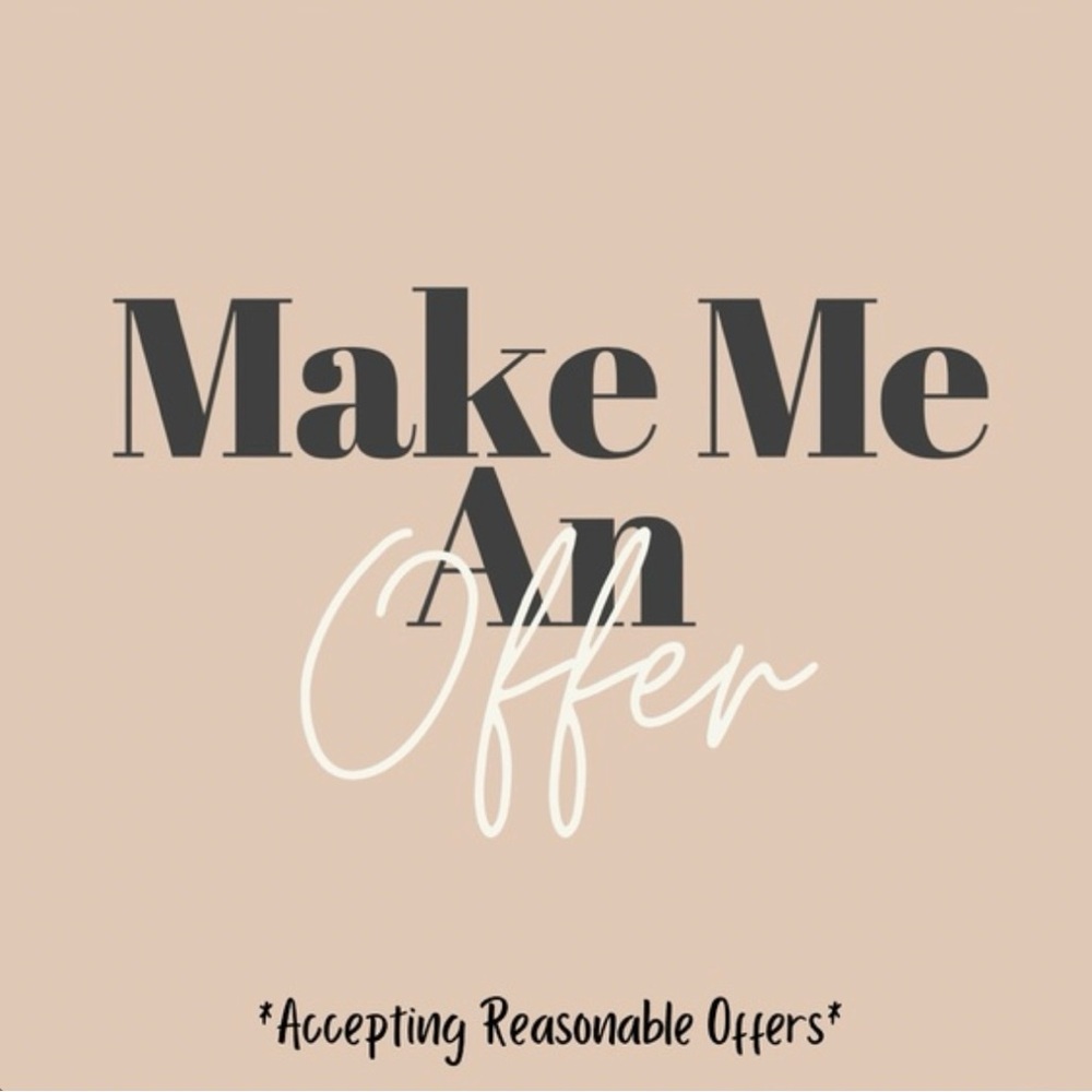 MAKE ME AN OFFER!